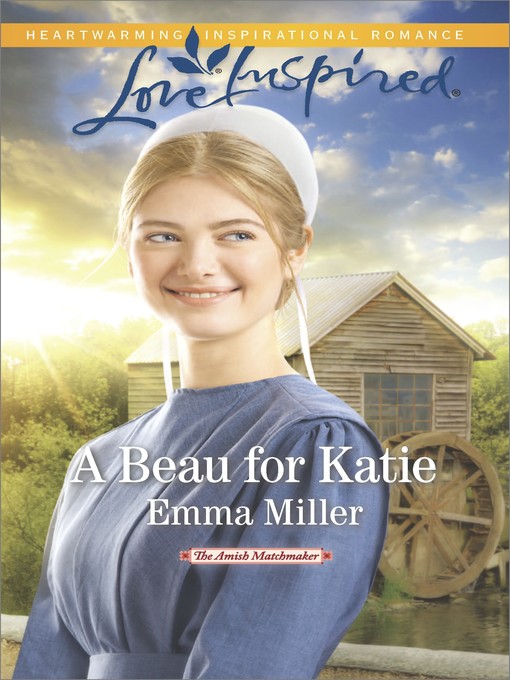 Title details for A Beau for Katie by Emma Miller - Wait list